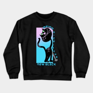 Being Nice is the New Black Crewneck Sweatshirt